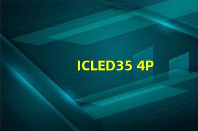 ICLED35 4PIN